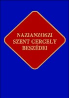 Nazianzoszi Szent Gergely beszédei