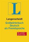 Langenscheidt GroBwörterbuch Deutsch als Fremdsprache