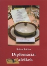 Első borító: Diplomáciai csalétkek