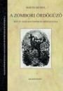 Első borító: A zombori ördögűző. Egy 18.századi ferences mentalitása