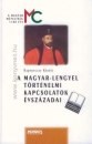 Első borító: A magyar-lengyel történelmi kapcsolatok évszázadai