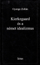 Első borító: Kierkegaard és a német idealizmus