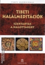 Első borító: Tibeti halálmeditációk. Szertartás a halottakért