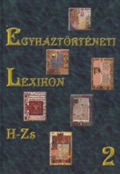 Egyháztörténeti lexikon 2. H-ZS