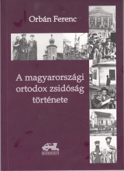 A magyarországi ortodox zsidóság története