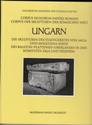 Corpus Signorum Imperii Romani Corpus/Corpus der skulpturen der römische welt Ungarn VIII.
