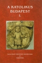 Első borító: A katolikus Budapest 1-2.